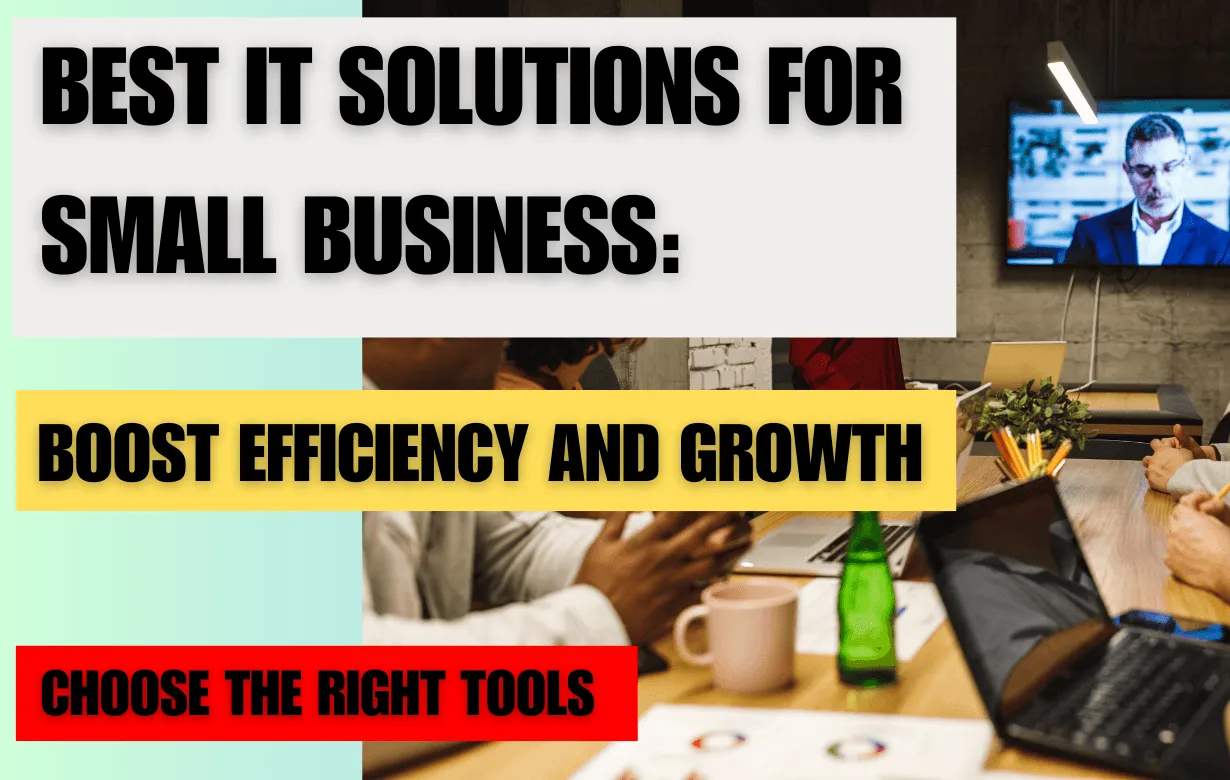 Best IT Solutions for Small Business