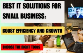 Best IT Solutions for Small Business