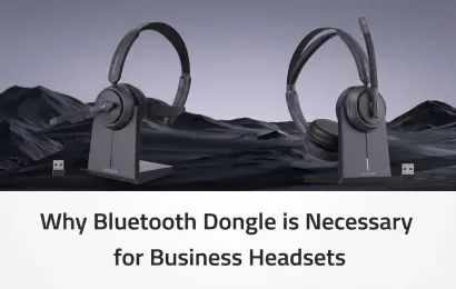 Why Your Business Headset Needs a Bluetooth Dongle in 2026 cover